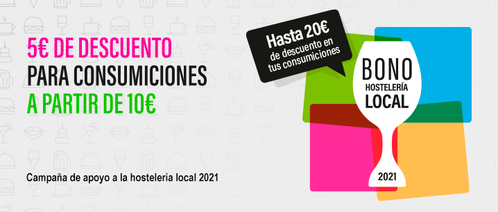Campaña de apoyo a la hostelería Bono Hostelería 2021